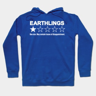 Earthlings: May Contain Traces of Disappointment - Funny Extraterrestrial Rating Hoodie